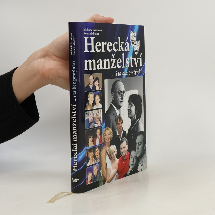 Roman Schuster Herecká manželství ...i ta bez prstýnků