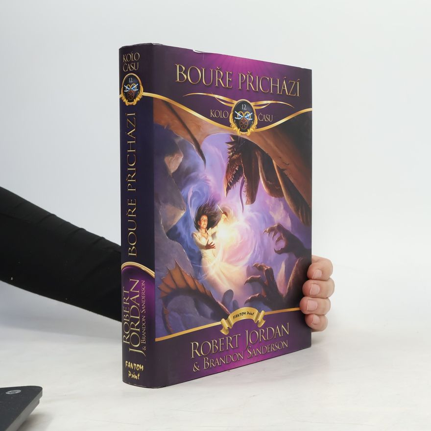 Robert Jordan Kolo času 12. Bouře přichází
