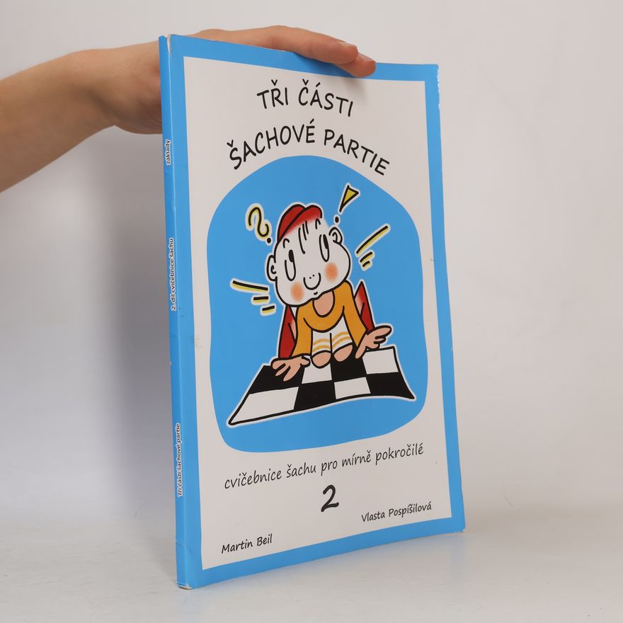 Martin Beil Tři části šachové partie