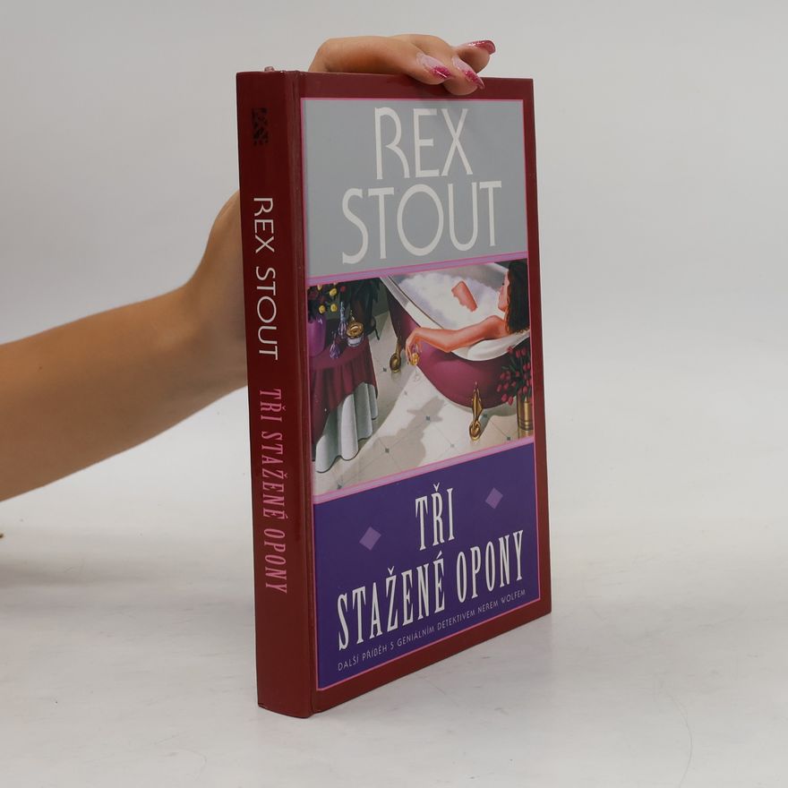 Rex Stout Tři stažené opony