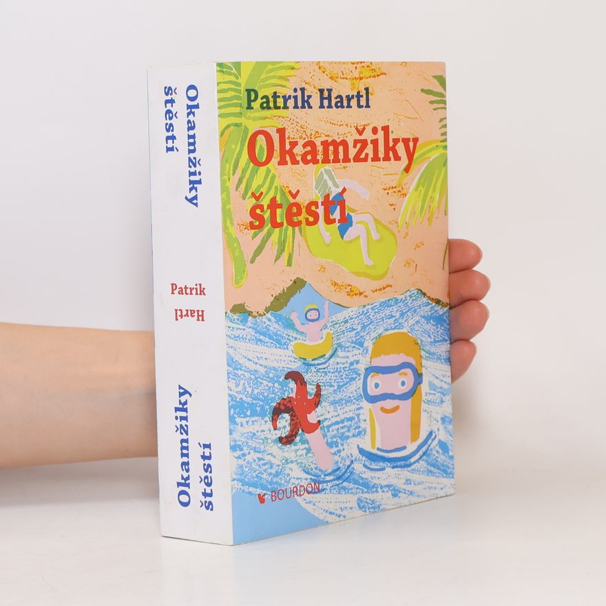 Patrik Hartl Okamžiky štěstí
