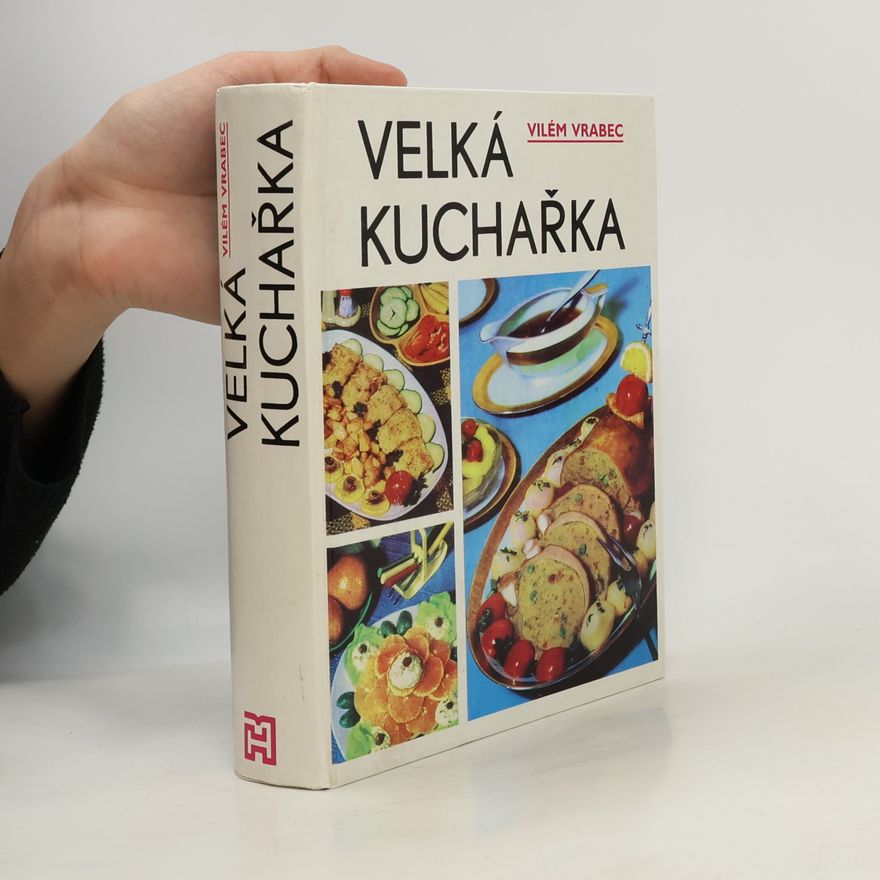 Vilém Vrabec Velká kuchařka