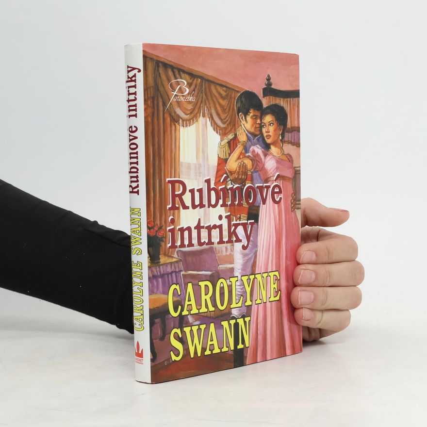 Carolyne Swann Rubínové intriky