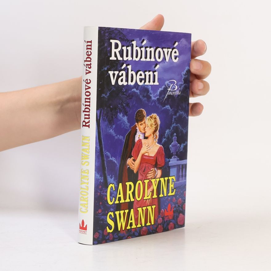 Carolyne Swann Rubínové vábení