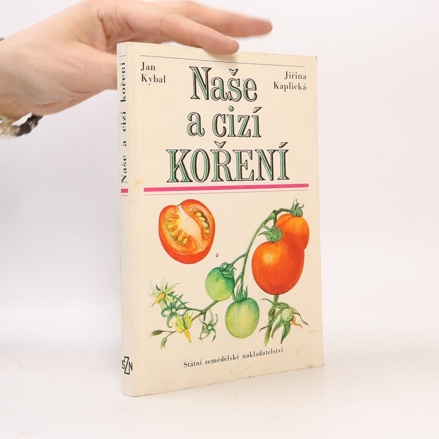 Jiřina Kaplická Naše a cizí koření