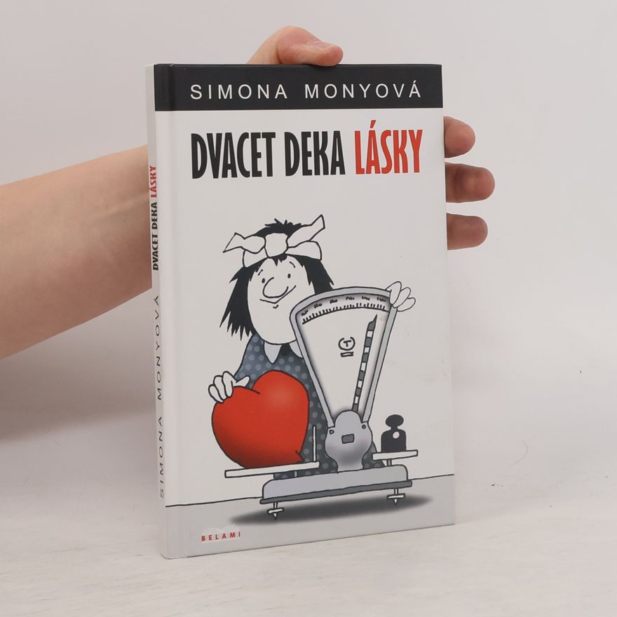 Simona Monyová Dvacet deka lásky