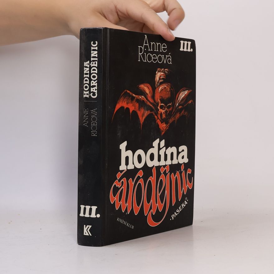 Anne Rice Hodina čarodějnic III.