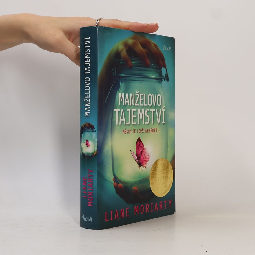 Liane Moriarty Manželovo tajemství