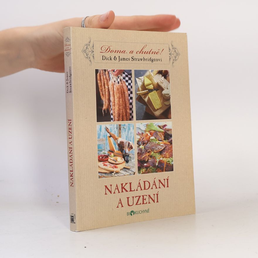Dick Strawbridge Nakládání a uzení