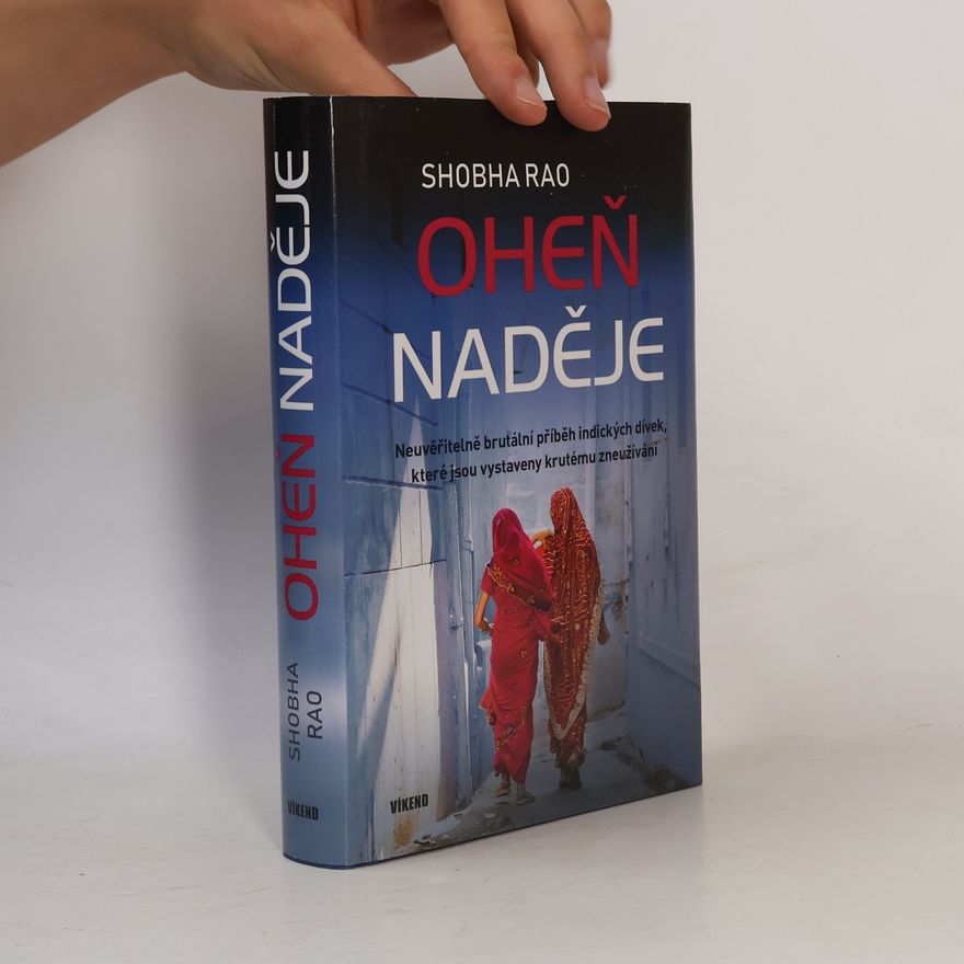 Shobha Rao Oheň naděje