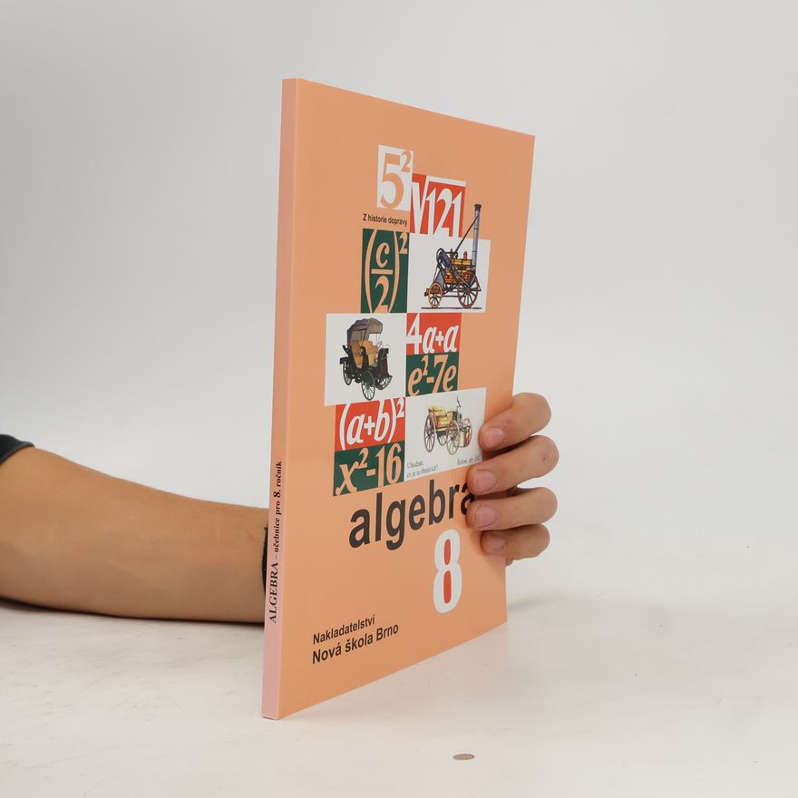 Zdena Rosecká Algebra 8 - učebnice pro 8. ročník