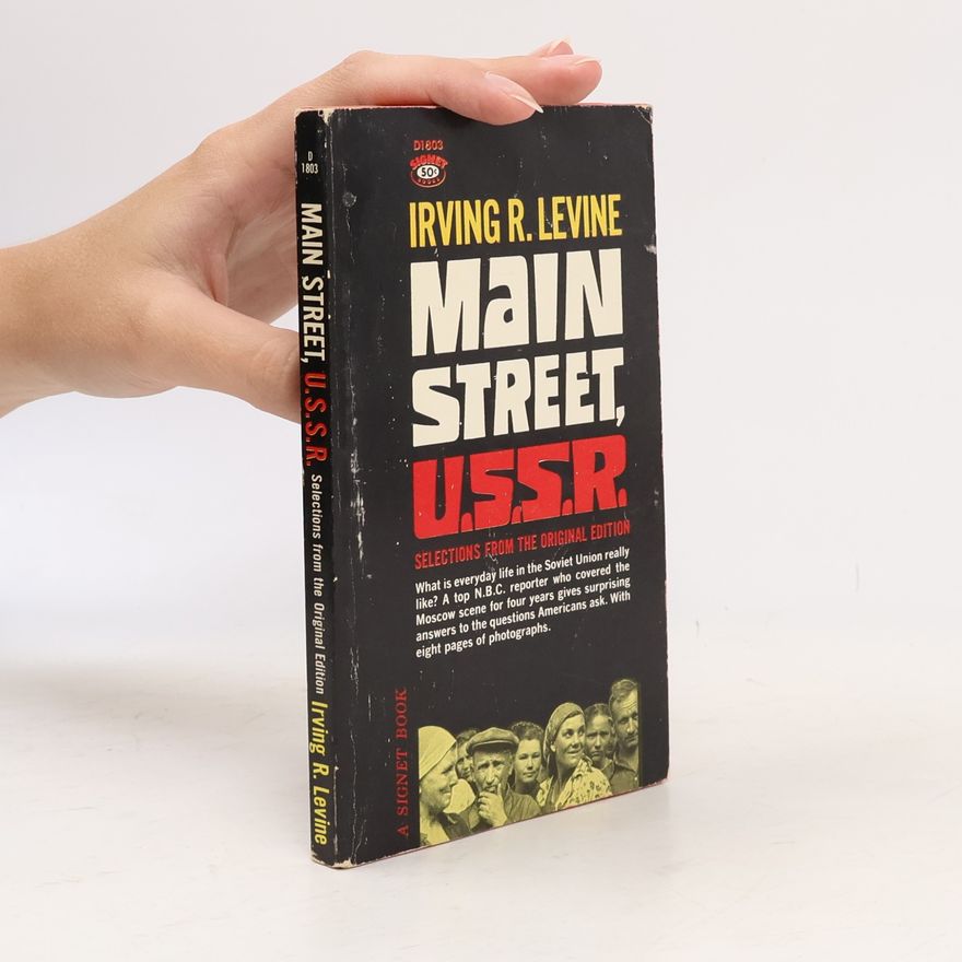 Irving R. Levine Main Street, U.S.S.R.