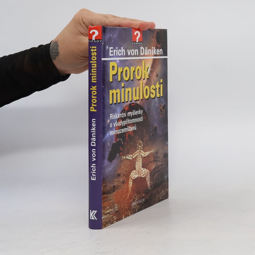 Erich von Däniken Prorok minulosti