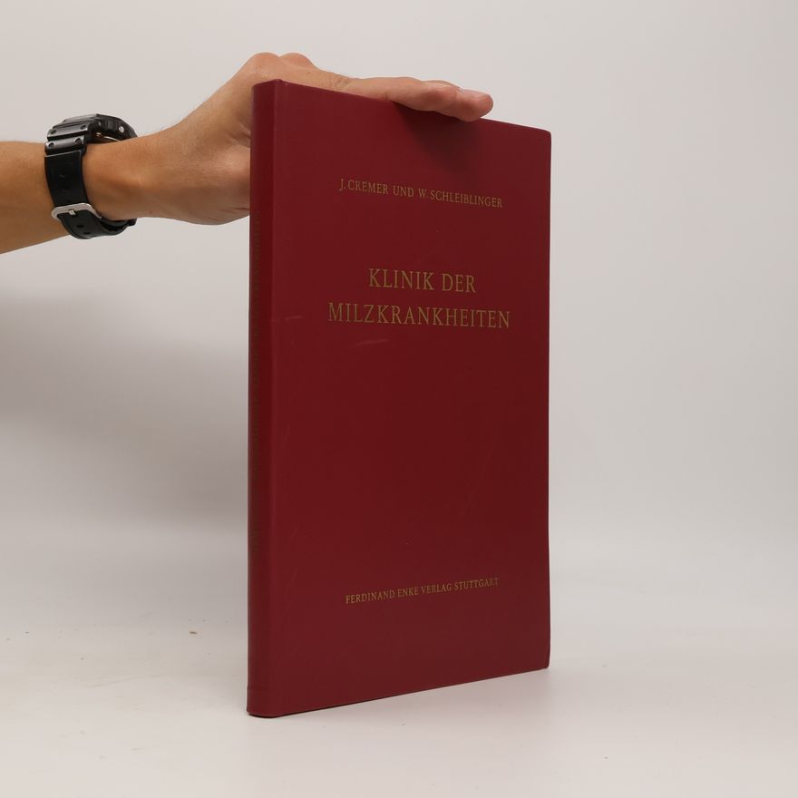 Werner Schleiblinger Klinik der Milzkrankheiten