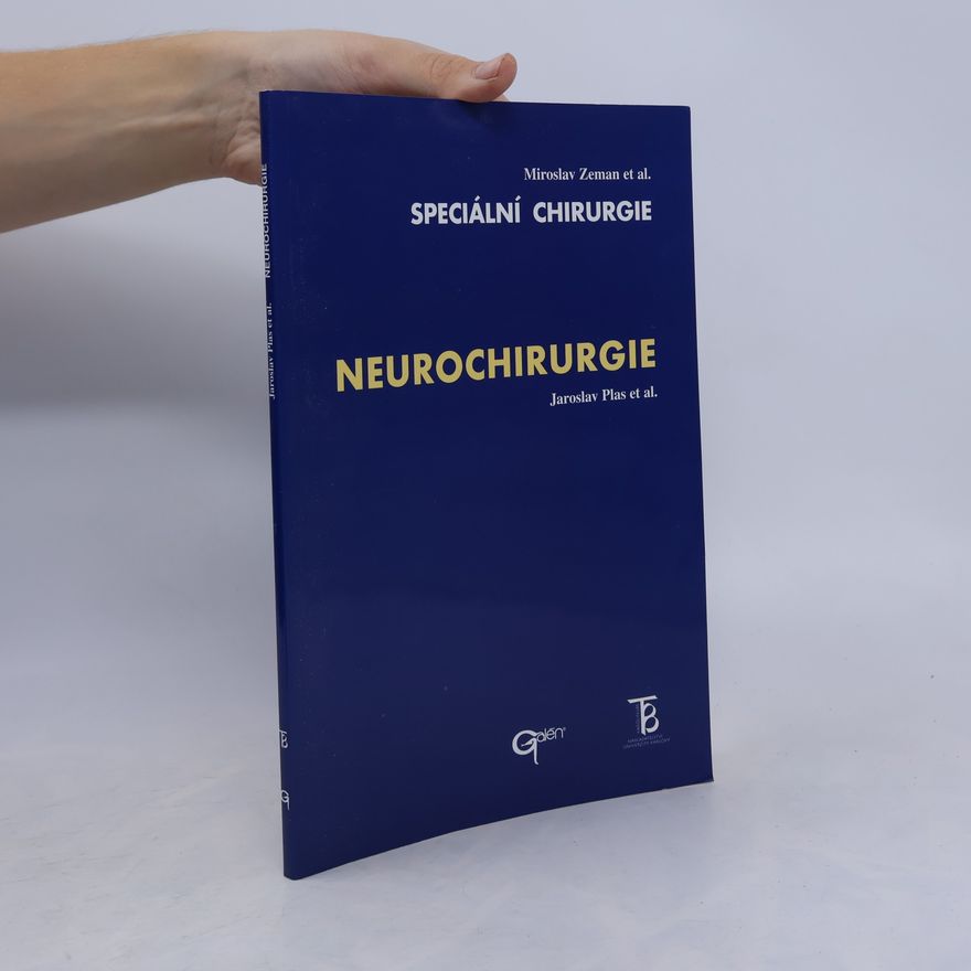 Jaroslav Plass Speciální chirurgie. Neurochirurgie