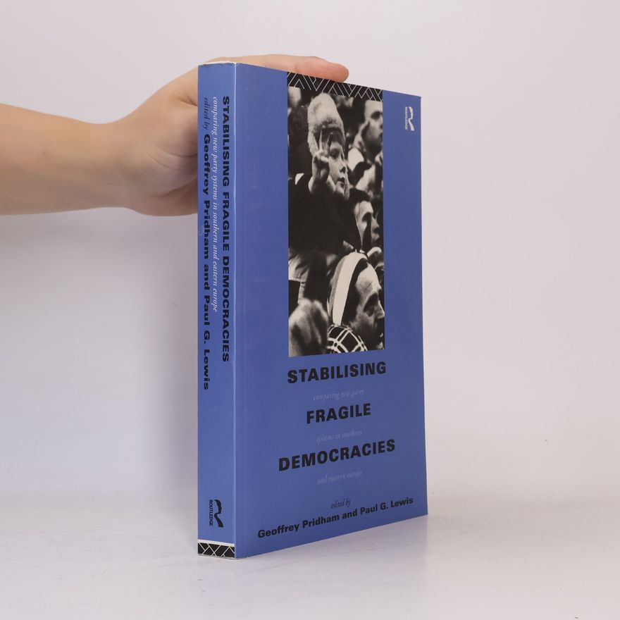 Geoffrey Pridham Stabilising Fragile Democracies