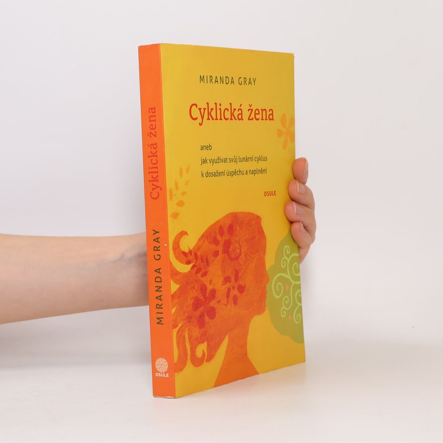 Miranda Gray Cyklická žena