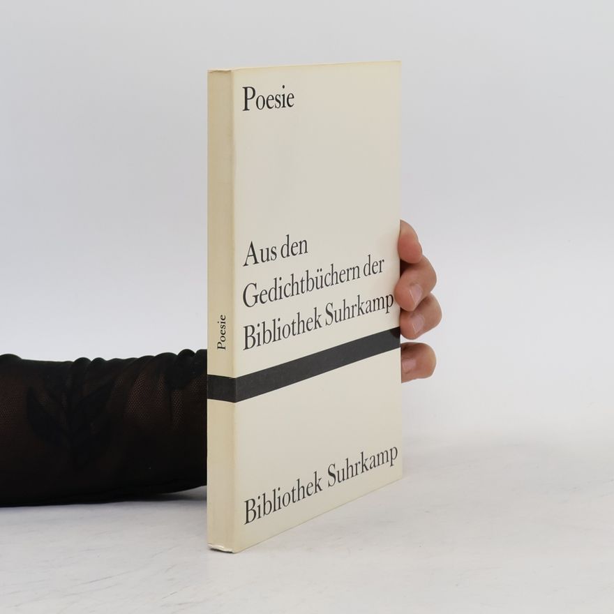 Autorenkollektiv Aus den Gedichtbuchern der Bibliothek Suhrkamp