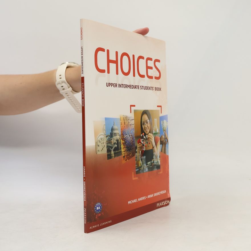 Anna Sikorzyńska Choices. Upper intermediate. Students' book.