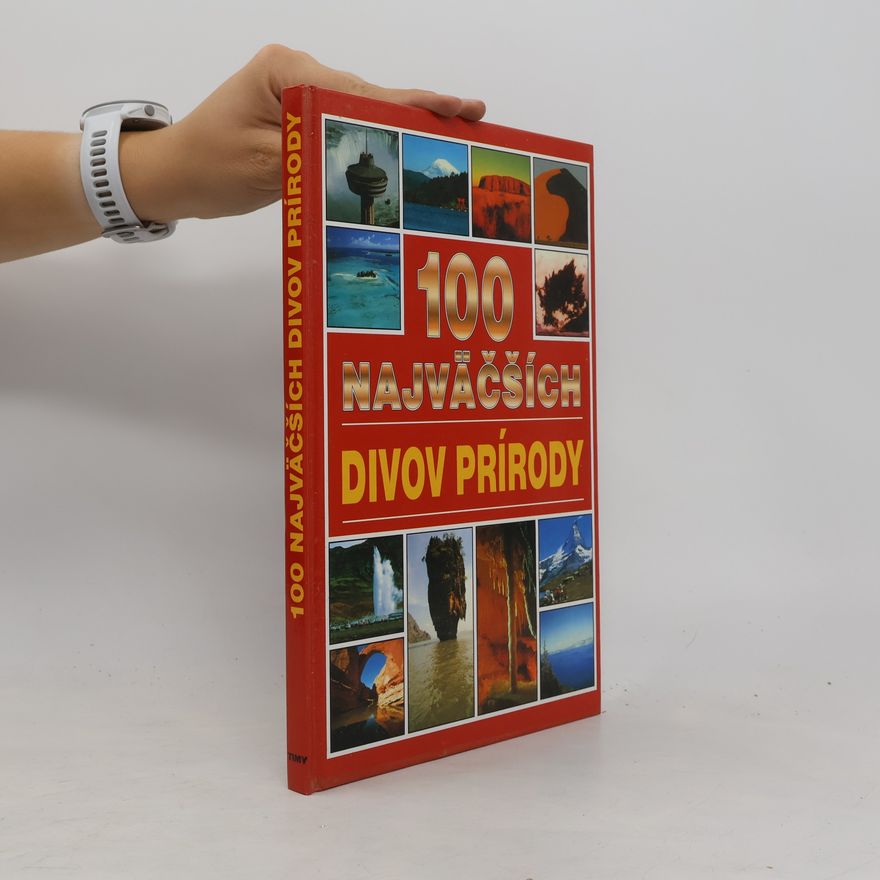 Ingrid Cranfield 100 najväčších divov prírody