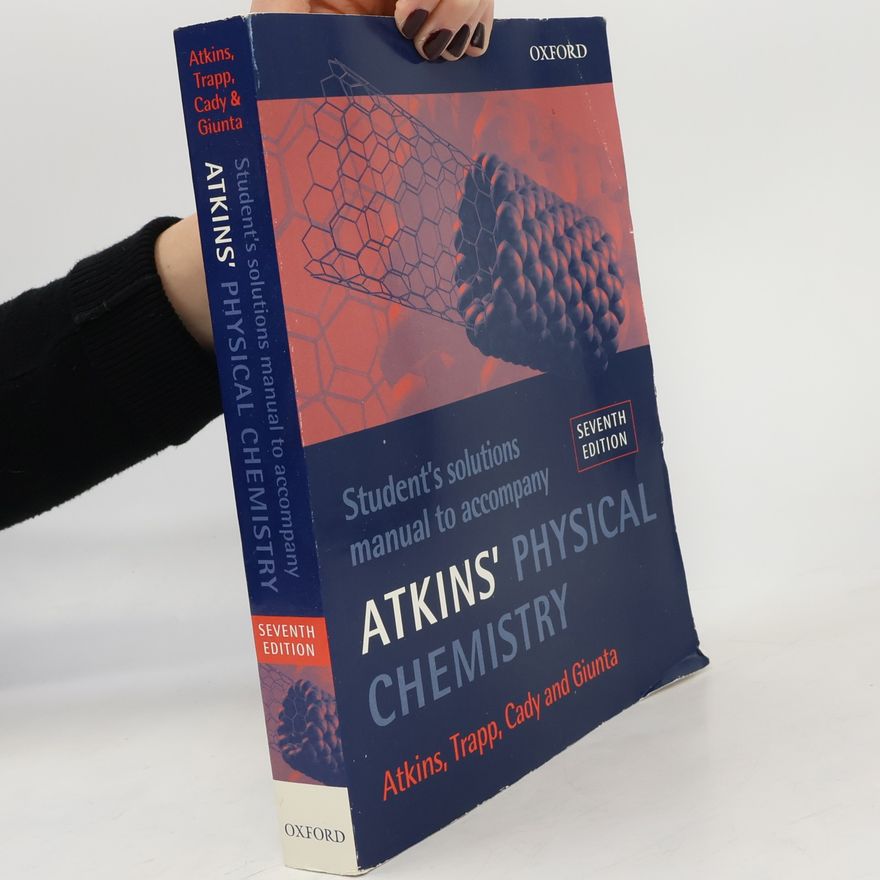 Peter Atkins Physical Chemistry Student's Solutions Manual to Accompany Atkins' 'Physical Chemistry