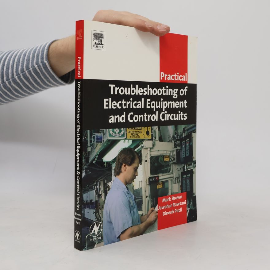 Dinesh Patil Practical Troubleshooting of Electrical Equipment and Control Circuits