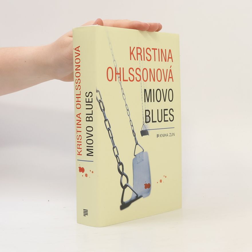 Kristina Ohlsson Miovo blues