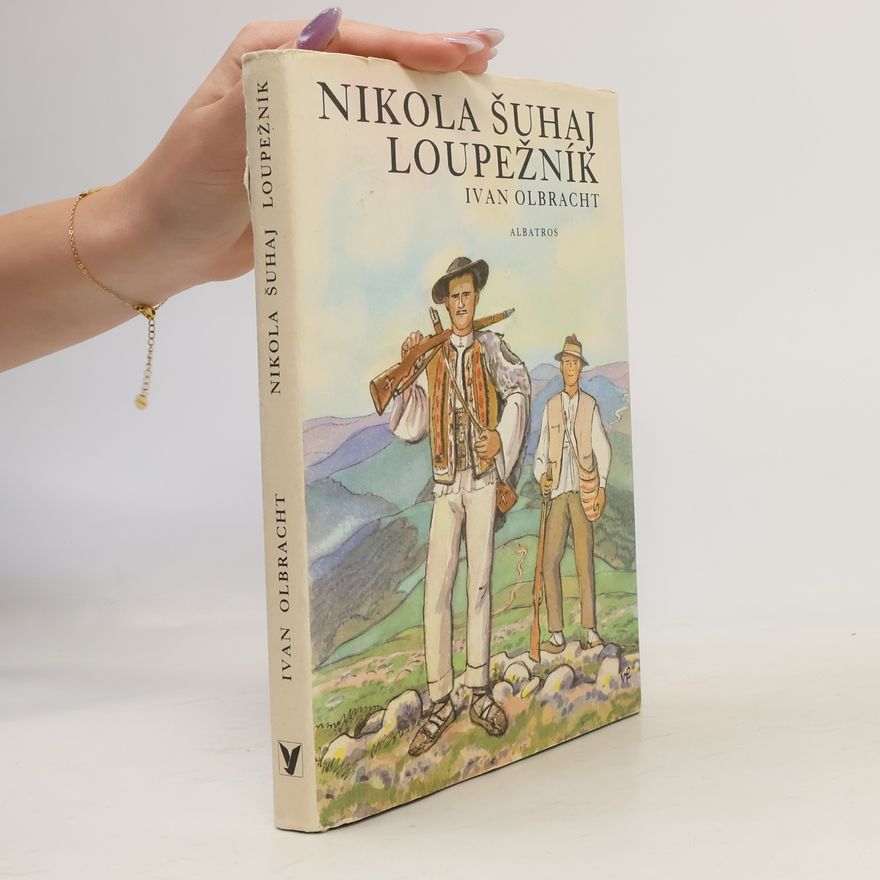 Ivan Olbracht Nikola Šuhaj loupežník