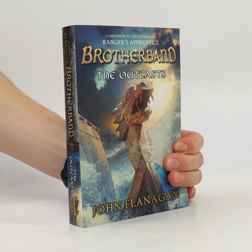 John Flanagan Brotherband : The Outcasts