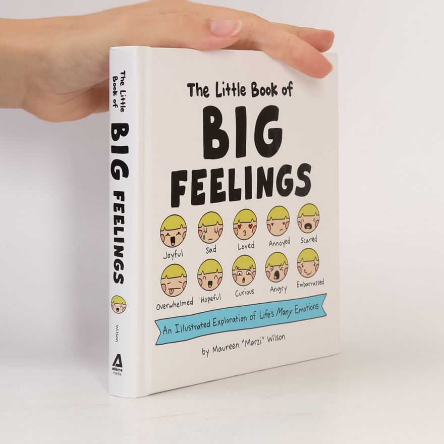 Maureen Marzi Wilson The Little Book of Big Feelings