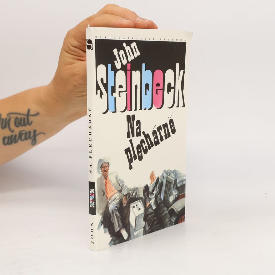 John Steinbeck Na plechárně