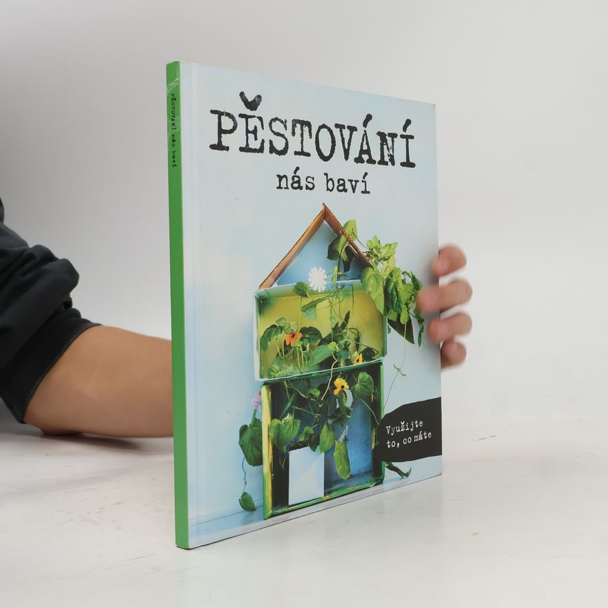 Maria Thorn Pěstování nás baví