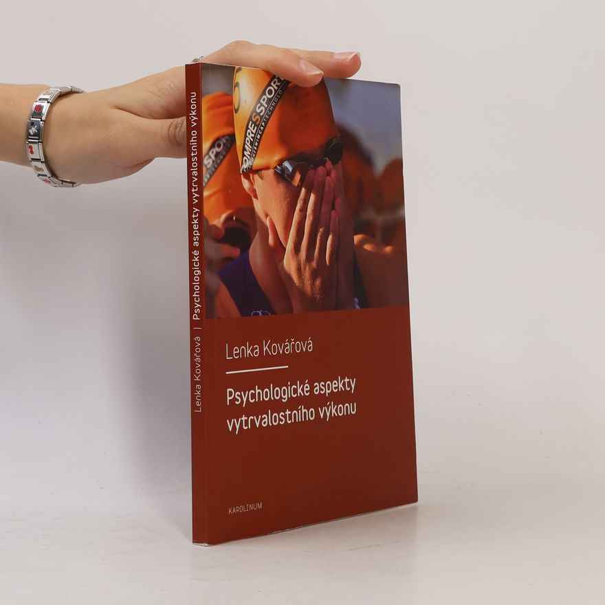Lenka Kovářová Psychologické aspekty vytrvalostniho vykonu