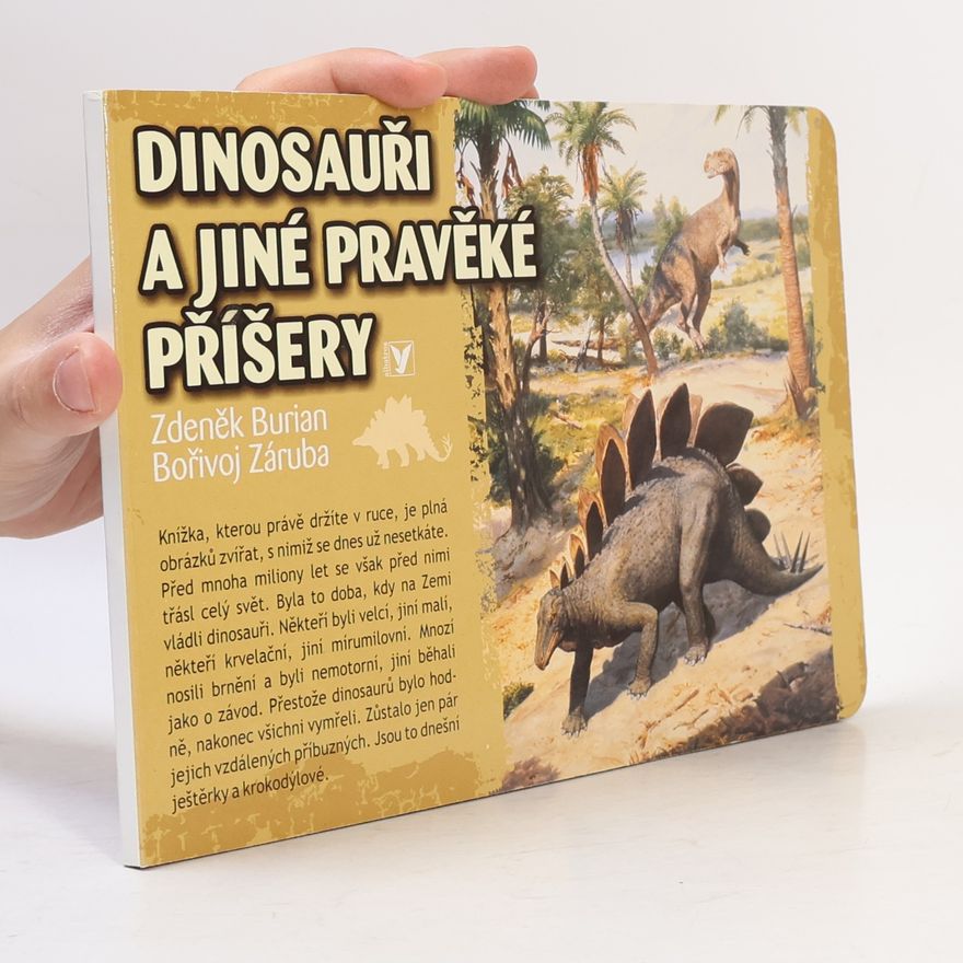 Zdeněk Burian Dinosauři a jiné pravěké příšery
