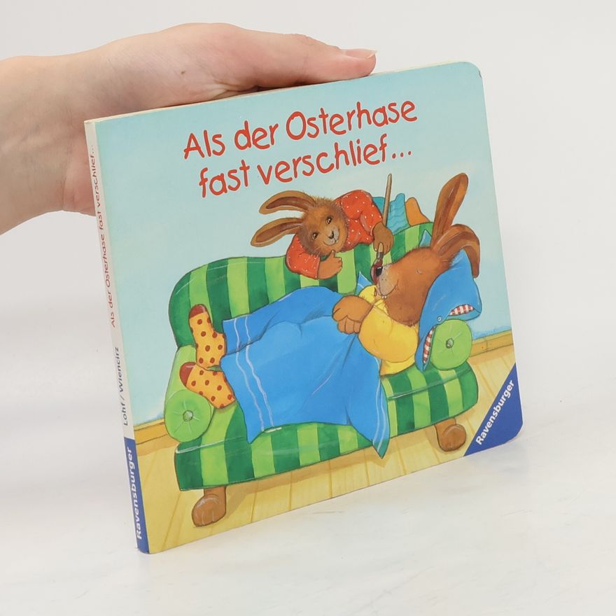Kolektiv autorů Als der Osterhase fast verschlief ...