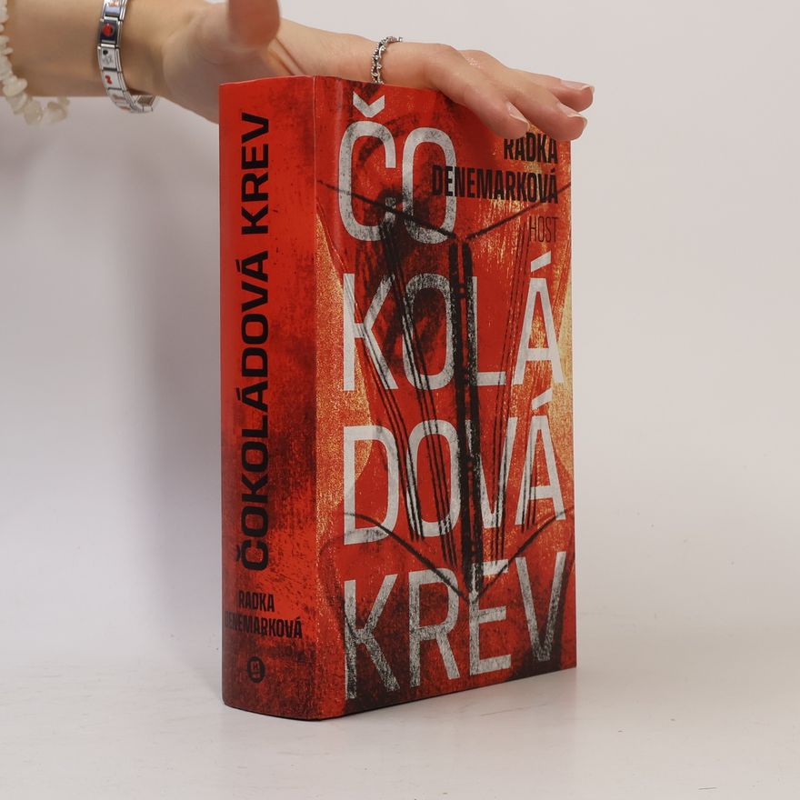Radka Denemarková Čokoládová krev