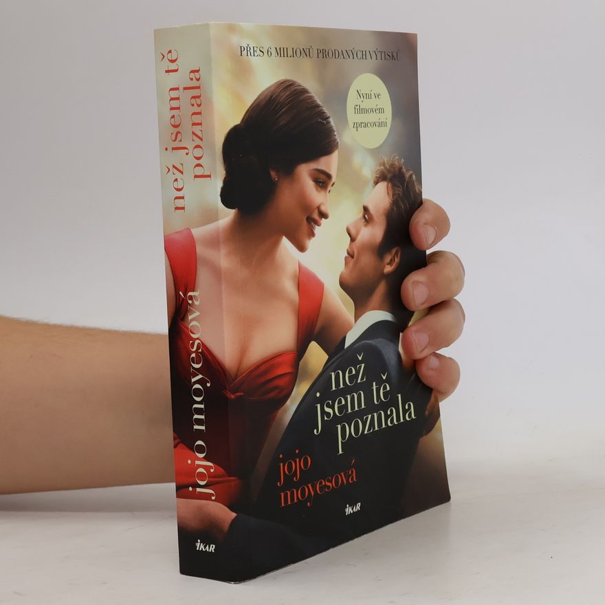 Jojo Moyes Než jsem tě poznala