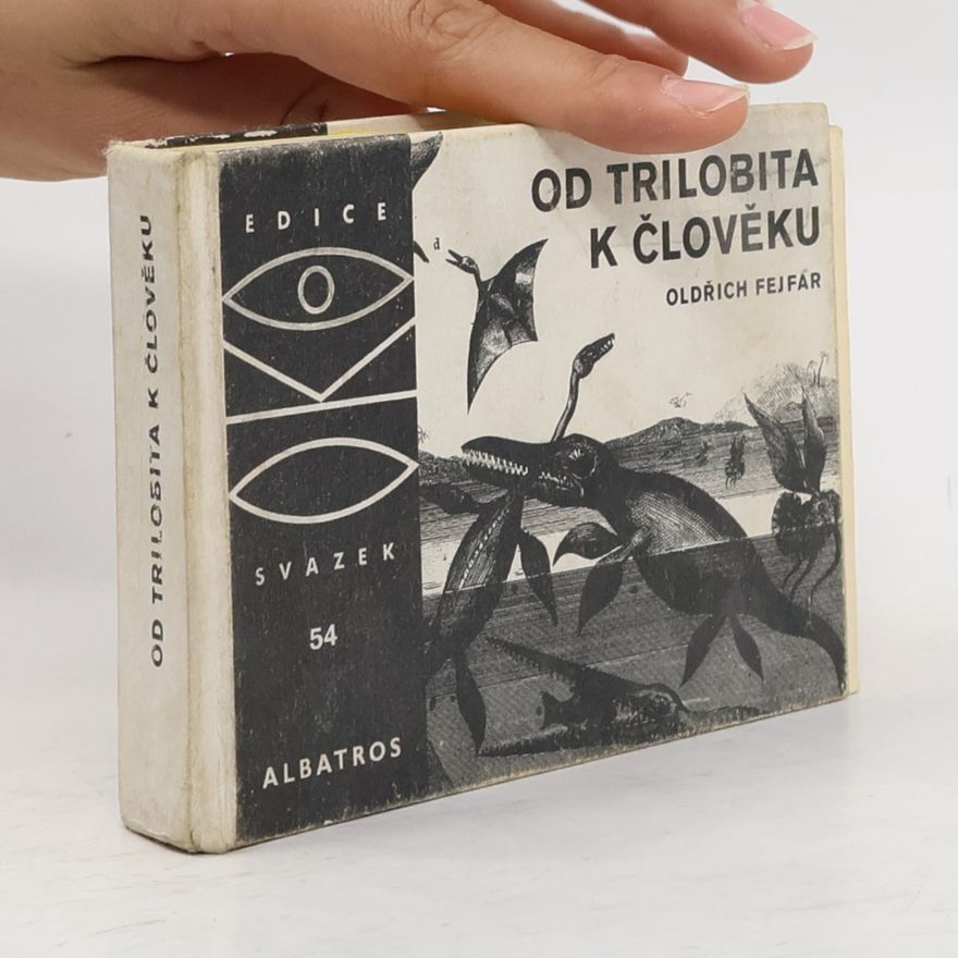 Jan Fridrich Od trilobita k člověku