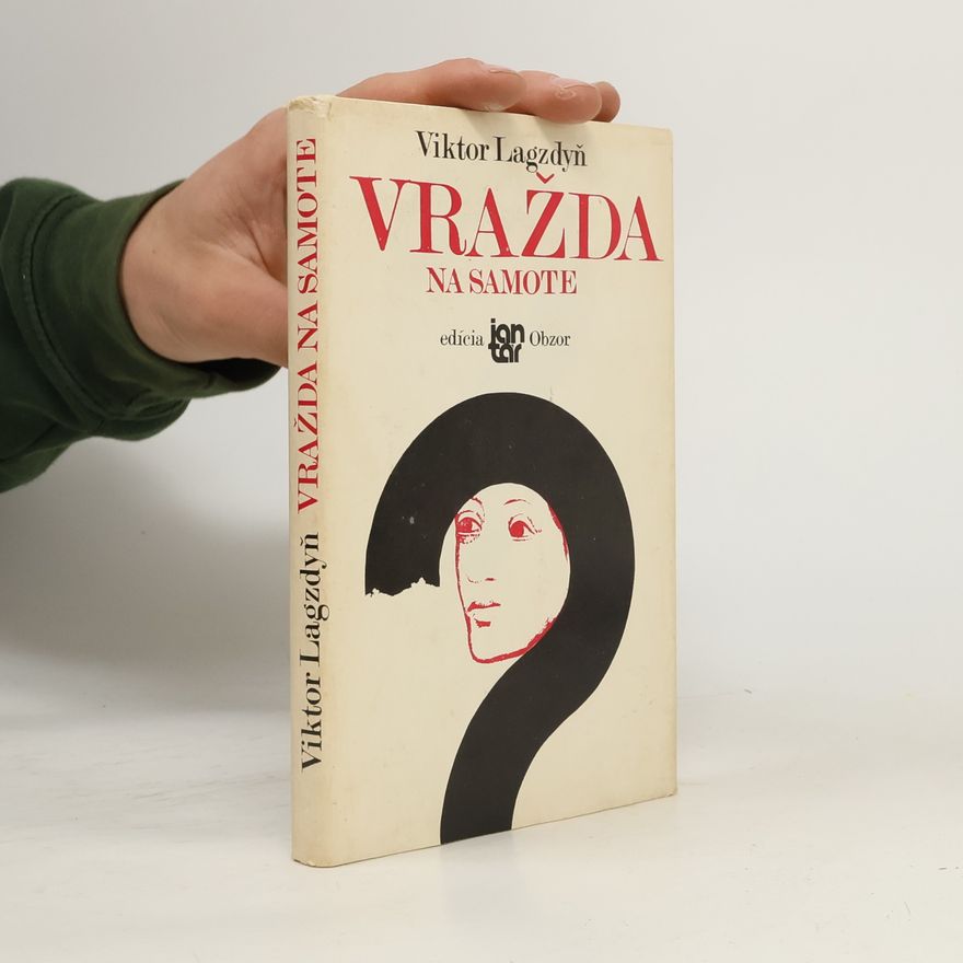 Viktor Lagzdyň Vražda na samote