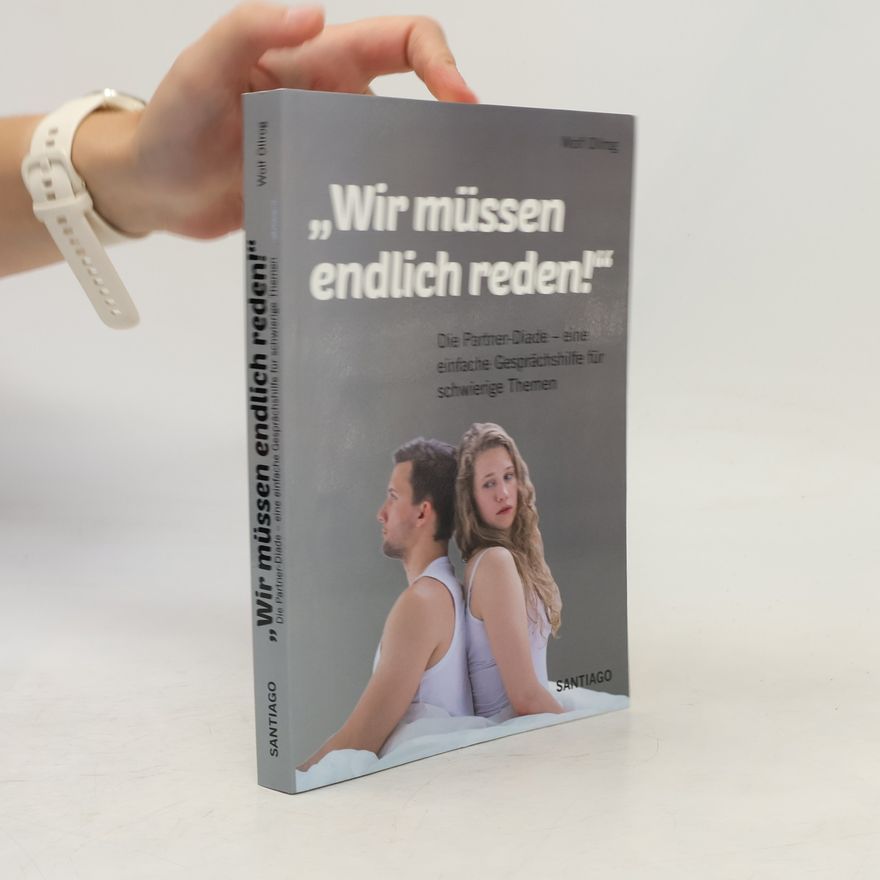 Wolf Ollrog Wir müssen endlich reden!