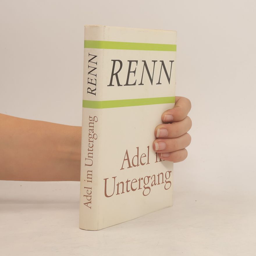 Ludwig Renn Adel im Untergang