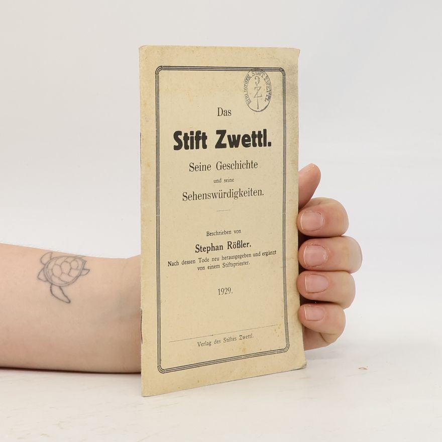 Stephan Rößler Das Stift Zwettl.