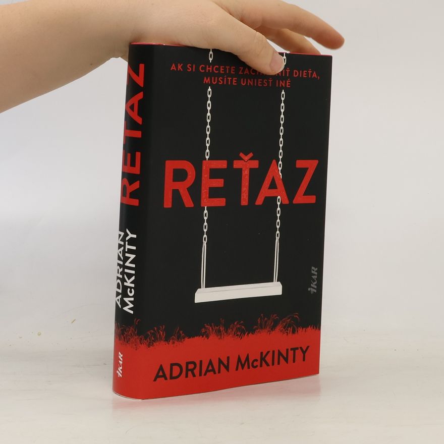 Adrian McKinty Reťaz