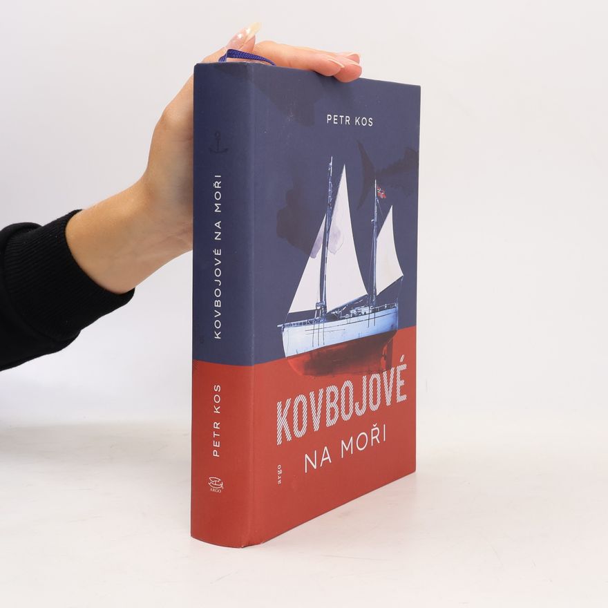 Petr Kos Kovbojové na moři