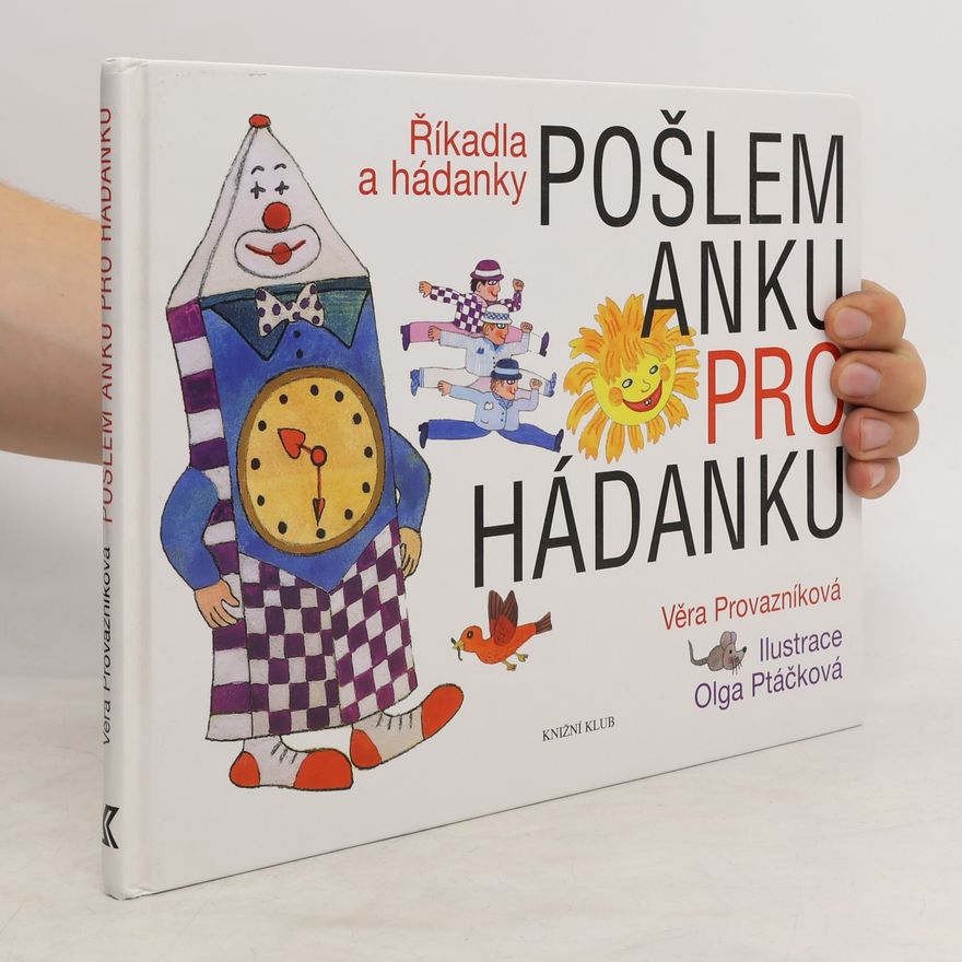 Olga Ptáčková Pošlem Anku pro hádanku