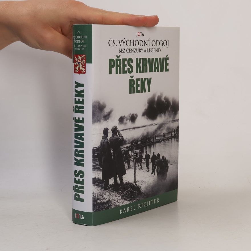 Karel Richter Přes krvavé řeky