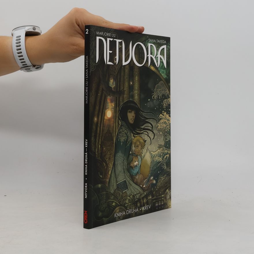 Marjorie M. Liu Netvora. Krev. Kniha druhá