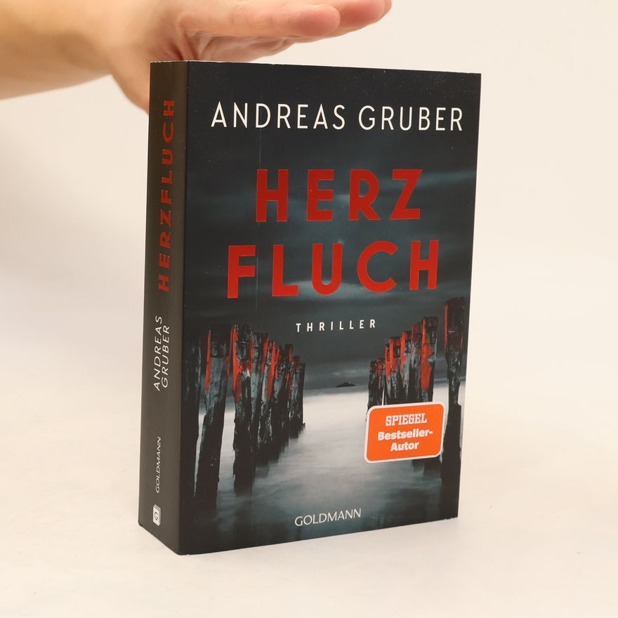 Andreas Gruber Herz-Reihe - 2: Herzfluch