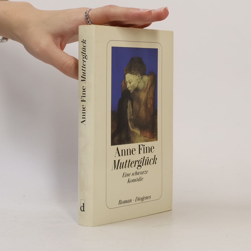 Anne Fine Mutterglück