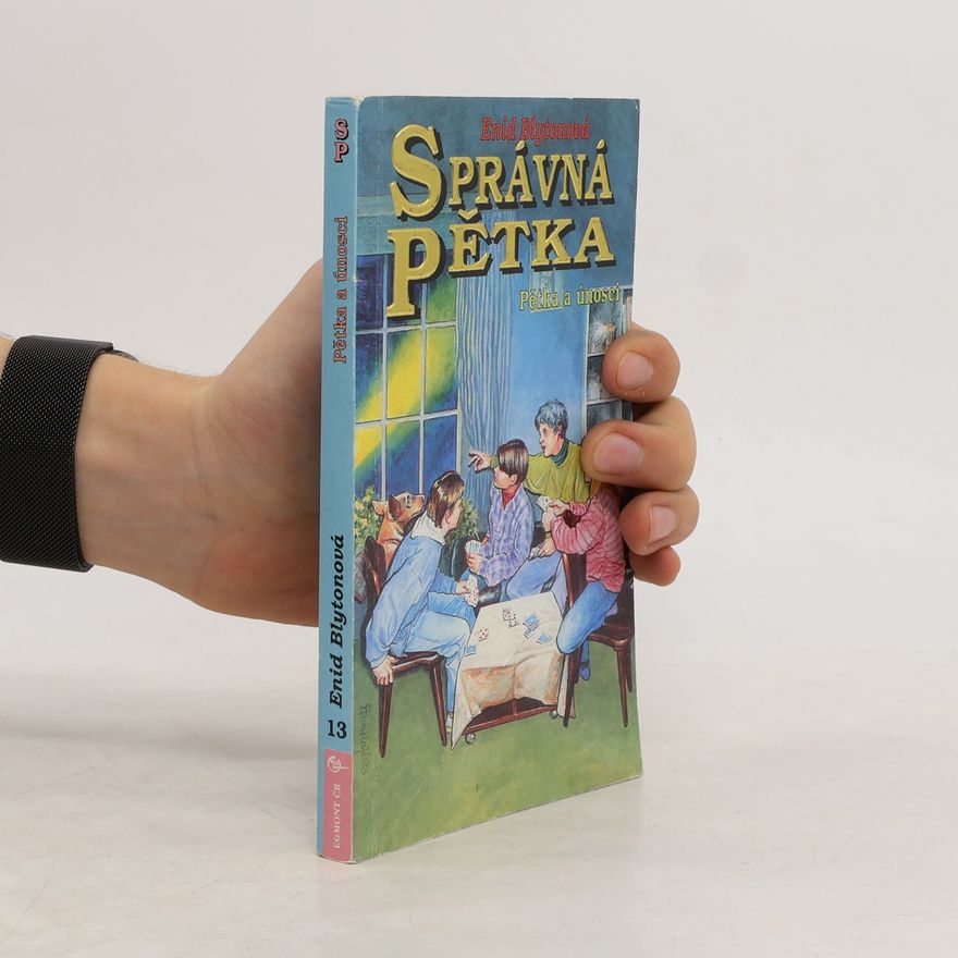 Enid Blyton Správná pětka. Pětka a únosci